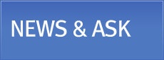 NEWS & ASK